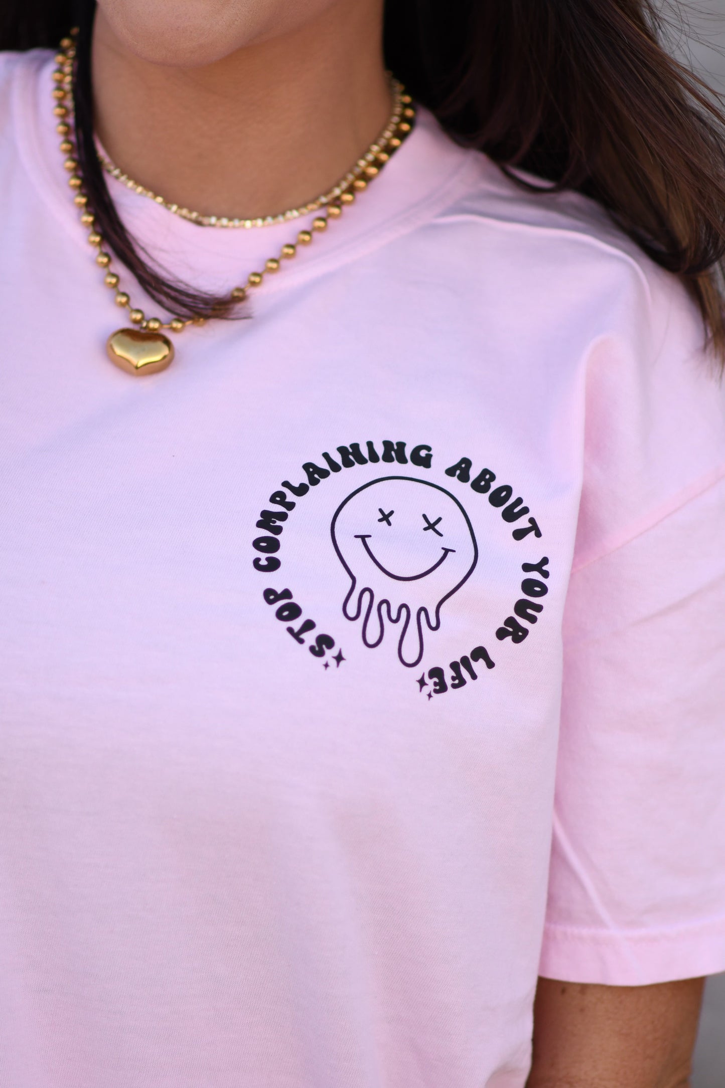 Stop Complaining About Your Life Smiley Tee