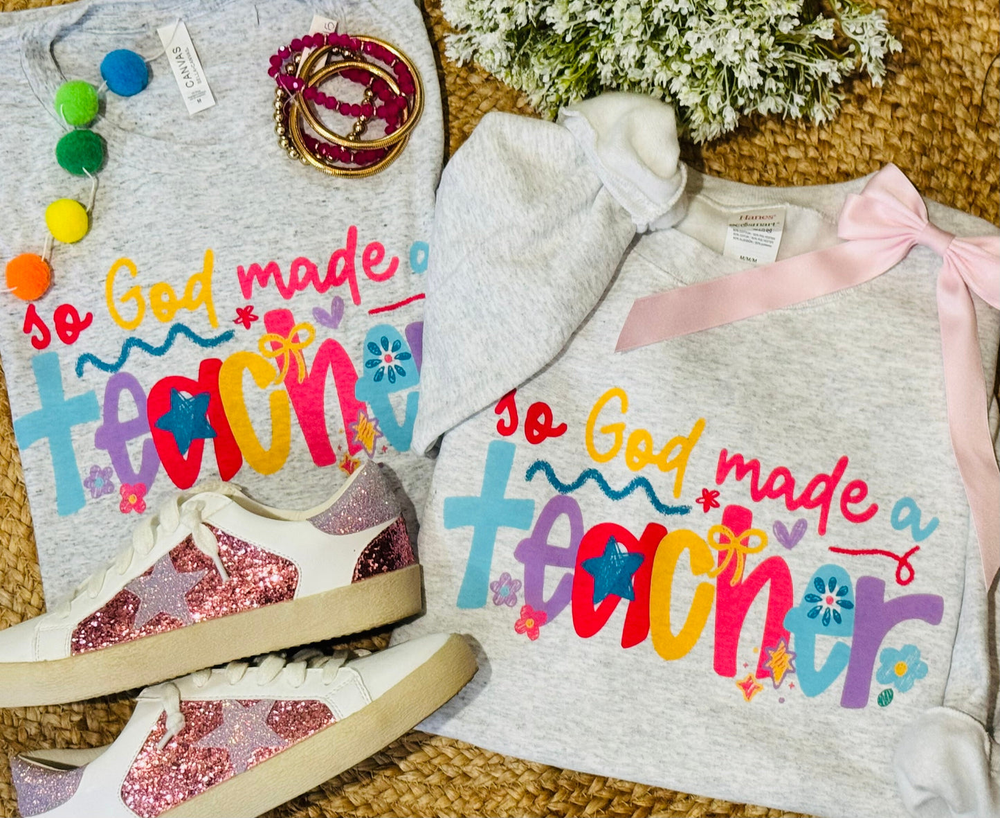 So God Made A Teacher Tee/Sweatshirt