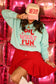 Oh What Fun Sweatshirt/Tee